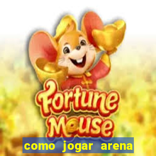 como jogar arena breakout: infinite